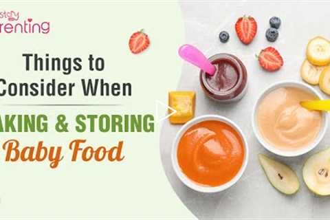 How to Make & Store Baby Food at Home