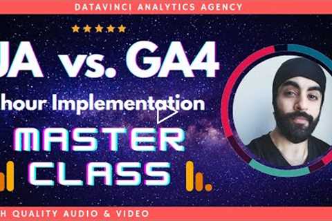 Google Analytics 4 vs Universal Analytics (1 Hour Masterclass)