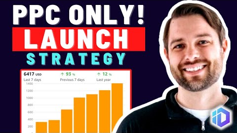 Rank with ONLY PPC! Amazon FBA Product Launch Strategy 2022