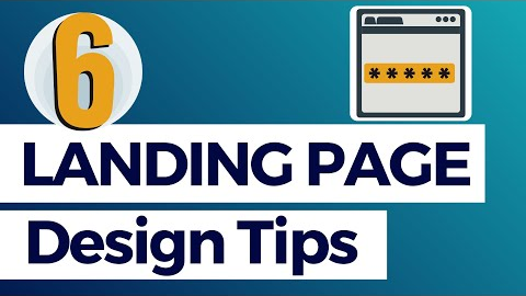 6 Landing Page Design Tips to Improve Conversion Rates