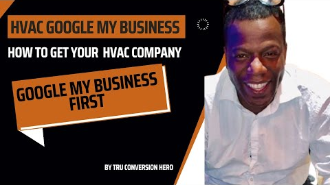 How To Get Your HVAC Company First | Google My Business First | Turn any lead to profit