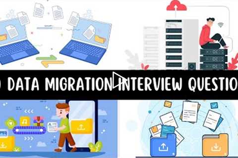 50 Data Migration Interview Questions and Answers | Data Migration Basics | Data Migration Testing