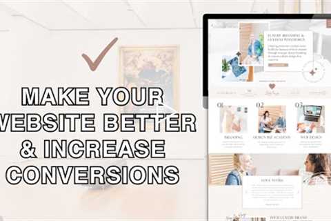 How To Make Your Website Better & INCREASE CONVERSION RATE 2022