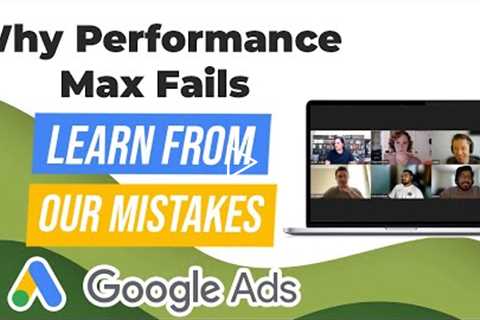 💔 Why Performance Max Fails | Learn From Our Mistakes