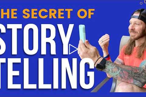 3 Storytelling Secrets To Create More Engaging Content & Drive More Sales