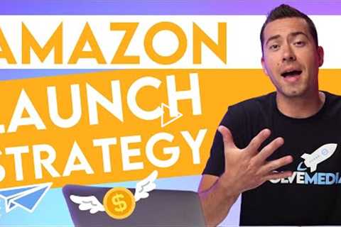 Amazon Product Launch Strategy For The First 90 Days