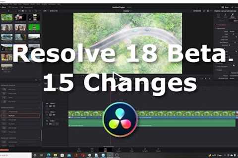 Resolve 18 Beta | 15 Changes