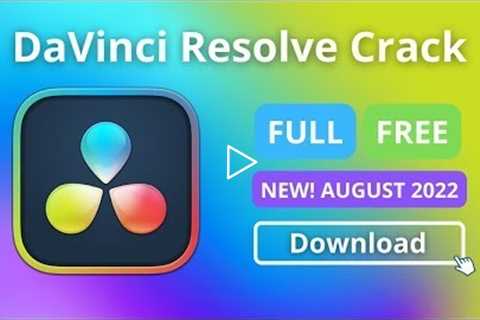 Davinci Resolve 18 Crack | Full Version | Free Setup | Tutorial 2022