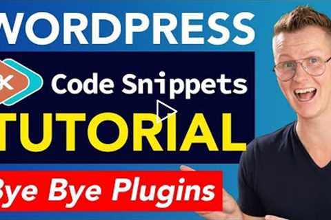 Code Snippets Tutorial 2022 | Say Goodbye To WordPress Plugins