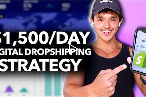 $1,500+ Per Day Digital Dropshipping Strategy (Profit Reveal!)