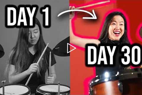 I Tried to Learn How to Play the Drums in 30 Days