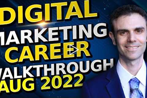 Digital Marketing Career Walkthrough August 2022 - Still Over 200,000 open Jobs in the US!