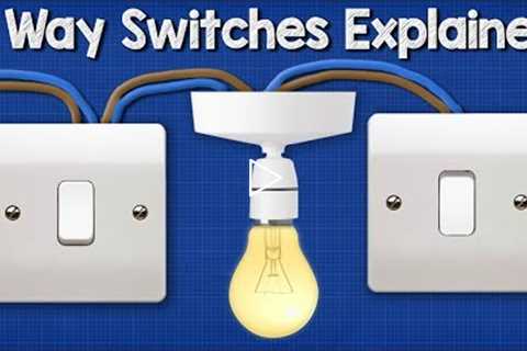 Two Way Switching Explained - How to wire 2 way light switch