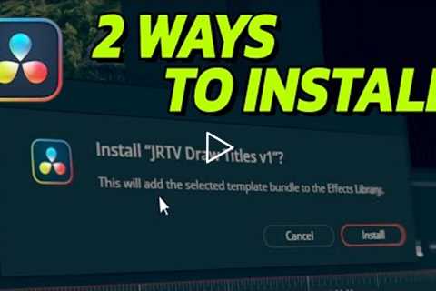 Install Titles, Transitions, Effects, and Generators DaVinci Resolve 18