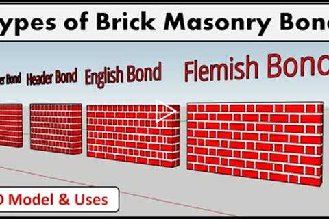 Type of Brick Bond || Brick Masonry Types || Brick construction || English Bond || Flemish Bond 2022