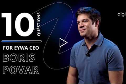 10 Questions for EYWA CEO Boris Povar