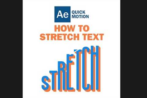 LEARN TO CREATE A STRETCHING TEXT WITH EXTRA CONTROLLERS IN ADOBE AFTER EFFECTS