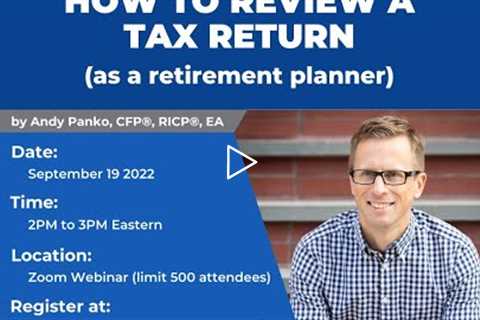 How to Review a Tax Return (as a Retirement Planner)