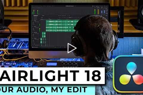 I Edit YOUR Audio in DaVinci Resolve Fairlight 18 | How to Get Better & More Professional Audio