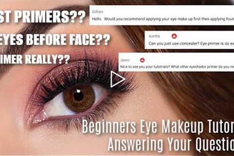 Beginners Eye Makeup Tutorial | Answering Your Questions | Q & A TheMakeupChair