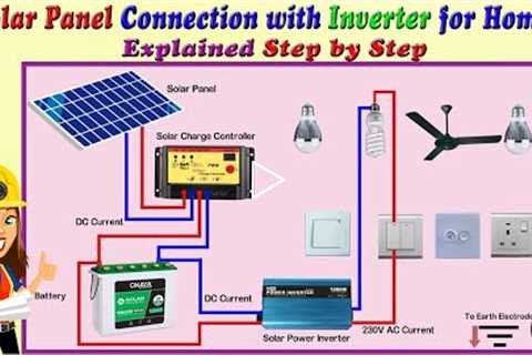 Solar Panel Connection with Inverter for Home / Off Grid Solar Panel System / Explained Step by Step