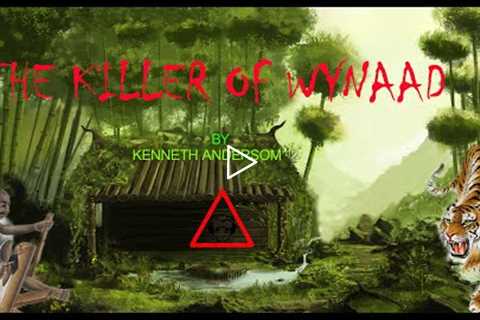 The Killer Of The Wynaad Written By Kenneth Anderson Voiced In English