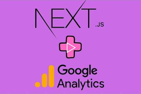 Adding Google Analytics to Next.js (w/ Script Component)