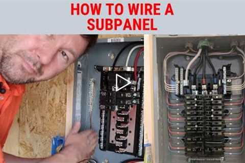 How to Wire a Subpanel