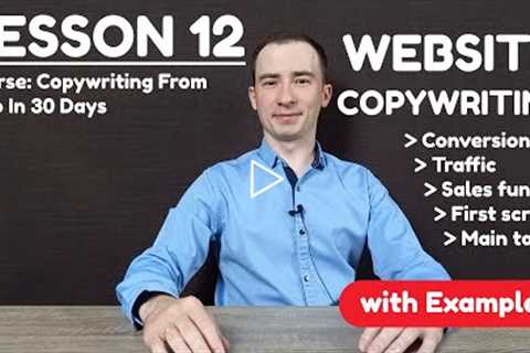 Lesson 12. Website Сopywriting: main tasks and writing principles (+ Examples)