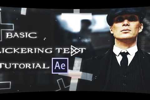 HOW TO MAKE BASIC FLICKERING TEXT EFFECT | AFTER EFFECTS TUTORIAL | TEXT EFFECT TUTORIAL |