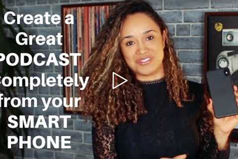 🎙📱 How to Start a Podcast on Your Phone | Anchor Podcast Tutorial (2022)