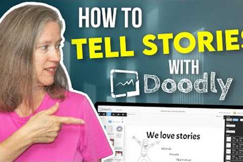 Doodly Storytelling - How to tell BETTER stories with whiteboard animation software