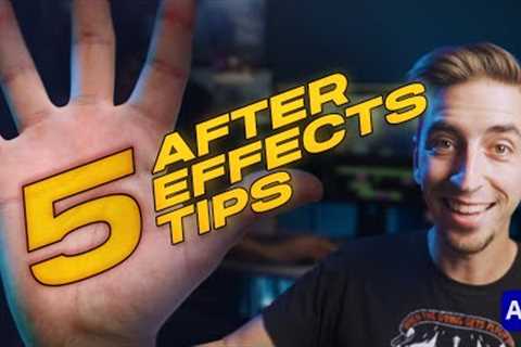 5 Quick After Effects Tips for Video Editors - A Tutorial to Help You Learn FAST!