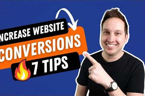 7 Simple Tips to Increase Website Conversions