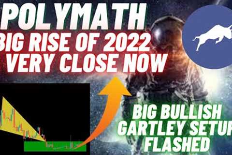 Polymath POLY | Big Rise Of 2022 Is Very Close Now