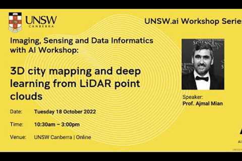 3D City mapping and deep learning from LiDAR point clouds by Prof  Ajmal Mian - UNSW.ai Workshop