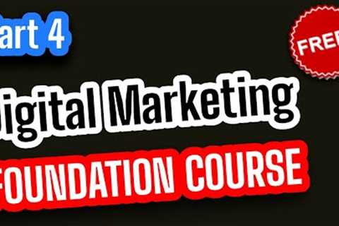 Digital Marketing tutorial for beginners - Part 4