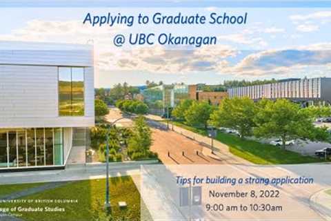 Applying to Gradate School at UBC Okanagan - November 2022