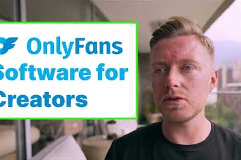 11 MUST have tools for OnlyFans Agencies & OnlyFans Managers