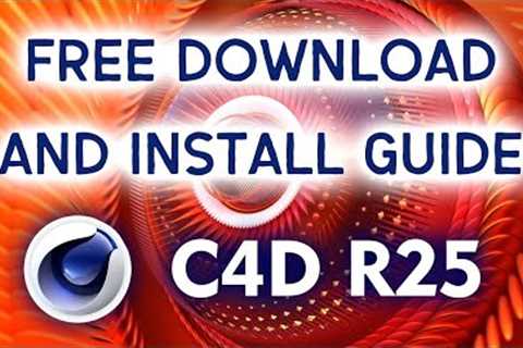 Cinema 4D Crack | Free Download | How To Download Cinema 4D R25 Crack