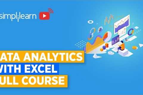 🔥Data Analytics With Excel Full Course | Data Analytics Full Course | Data Analytics | Simplilearn