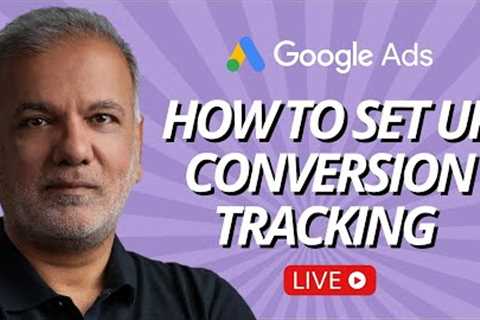 How To Set Up Conversion Tracking In Google Ads | Live Google Ads (PPC) Questions & Answers 2023