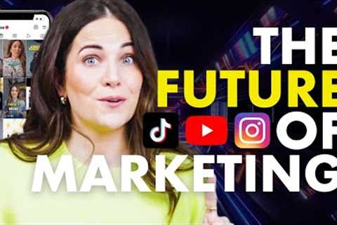 Marketing Is Changing FAST: THIS is The BIGGEST Opportunity of 2023