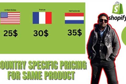 How To Show Different Prices For Different Countries - Shopify