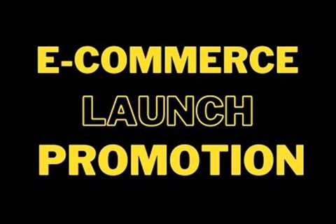 Uncover the Secrets to Skyrocketing Your E-commerce Launch!