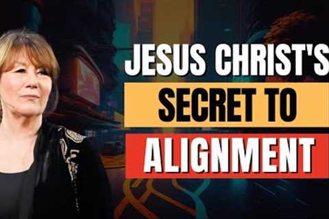 Jesus Christ''s Secret to Alignment ❤️‍🔥 Abraham Hicks