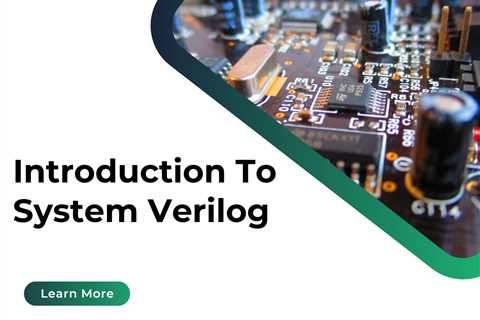 Introduction To System Verilog - Best VLSI Training Institute in Bangalore - Silicon Yard -