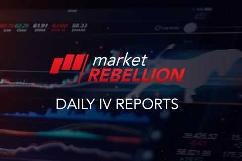 Pre-Market IV Report February 27, 2023