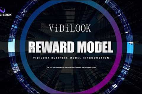 ViDiLook Rewards Plan - Passive Daily Income & Optional Referral Rewards