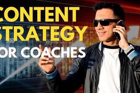 Content Marketing Strategy For Coaches [TOP 10 TIPS]